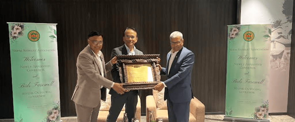नेपाल बैंकर्स संघद्वारा गभर्नरको स्वागत तथा बिदाइ कार्यक्रम सम्पन्न