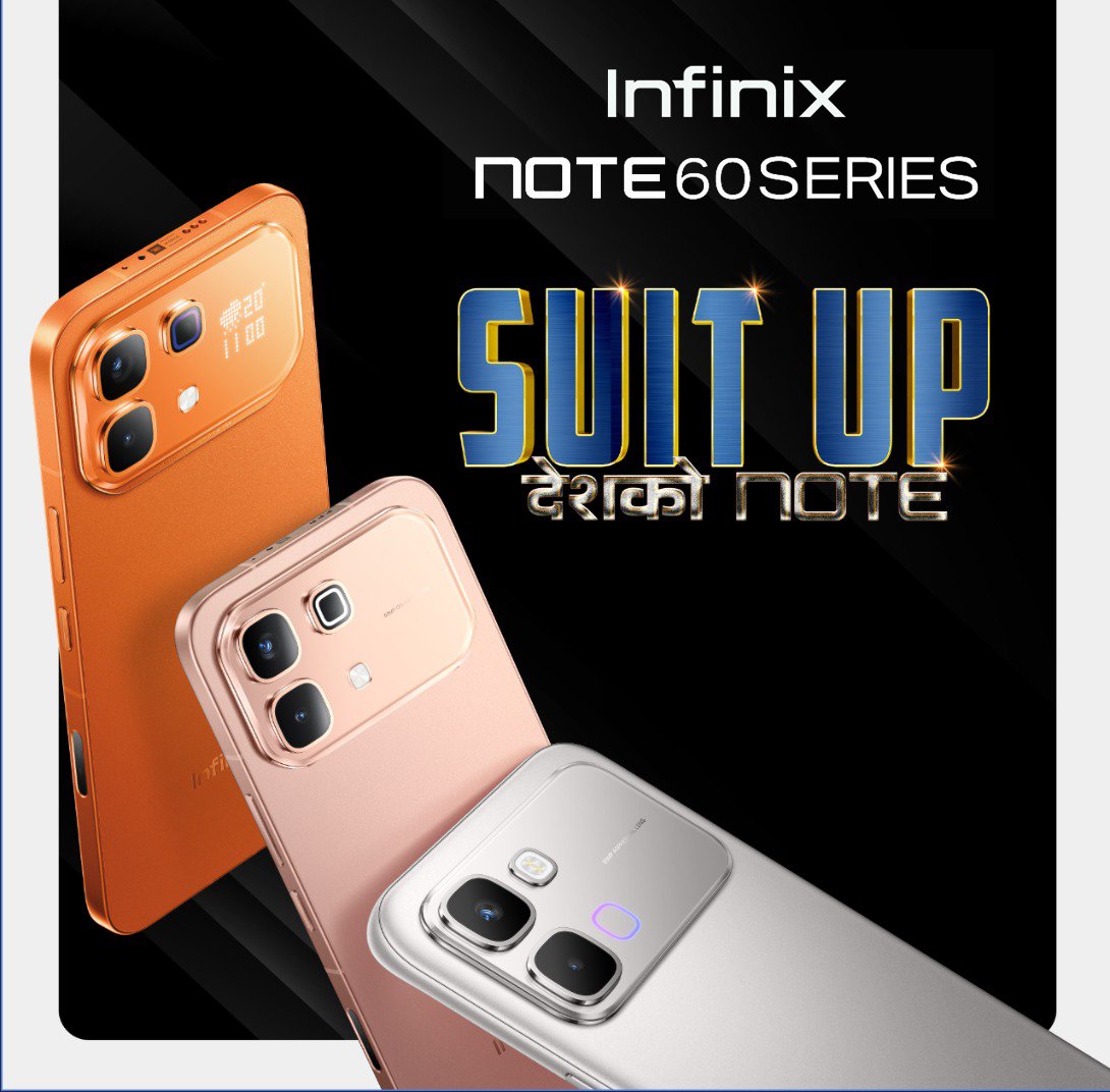 Infinix को NOTE 60 सिरिज २० मार्चमा सार्वजनिक हुँदै, नेपाली बजारमा नयाँ प्रतिस्पर्धा सुरु