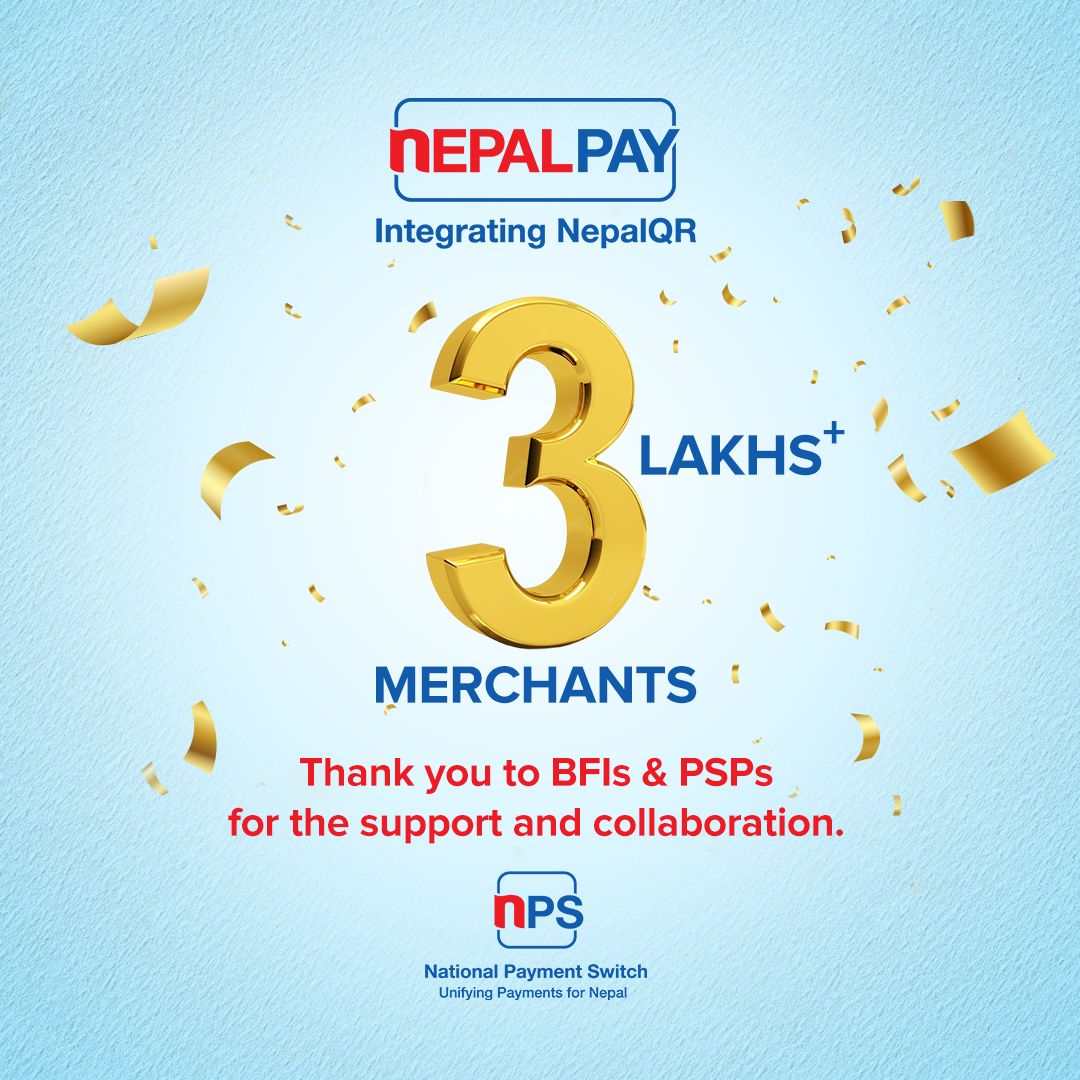 बैंक वित्तिय संस्था तथा भुक्तानी सेवा प्रदायकहरु मार्फत NEPALPAY QRमा ३ लाख भन्दा बढी मर्चेन्ट आबद्ध