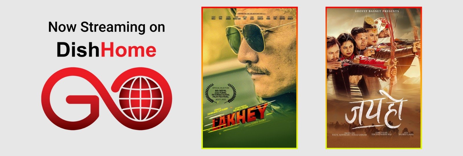 डिशहोम गोमा थपिए दुई नेपाली चलचित्र ‘जय हो’ र ‘लाखे’