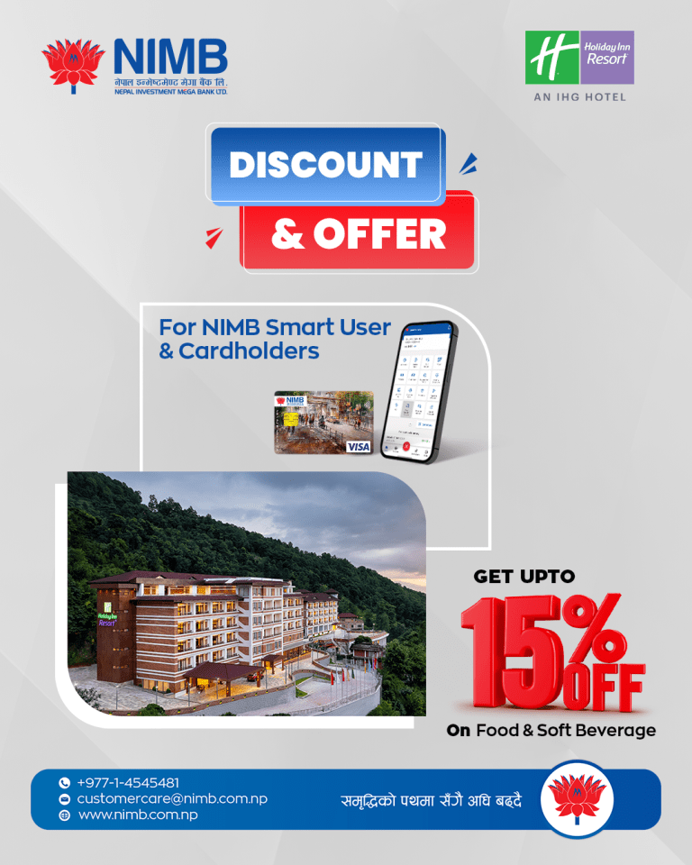 नेपाल इन्भेष्टमेन्ट मेगा बैंकका ग्राहकलाई होलिडे इन रिसोर्टमा विशेष छुट