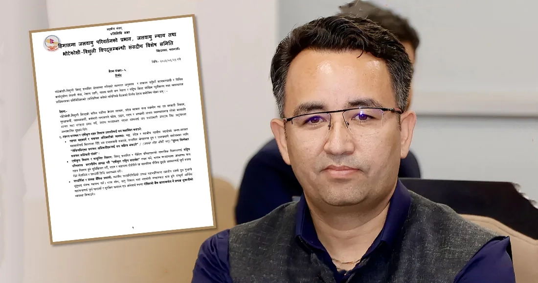 भोटेकोशी–त्रिशूली विपद्ः सरकारलाई संसदीय विशेष समितिको ४ बुँदे सुझाव